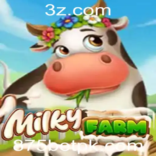 875BET - Descubra o Empolgante Mundo de MilkyFarm: Guia Completo e Regras