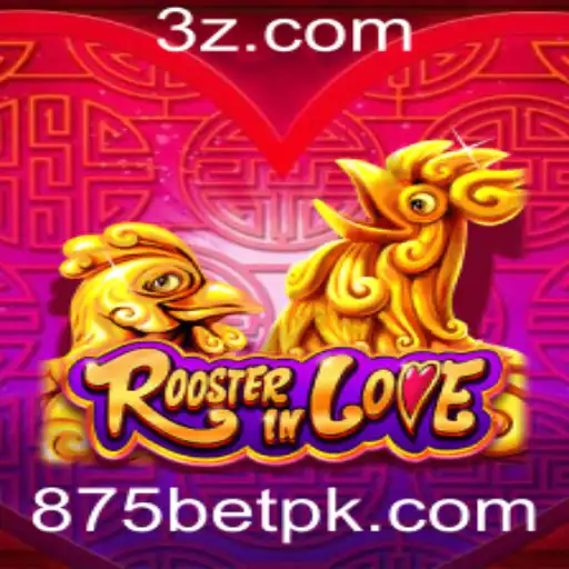 875BET - Descubra o Fascinante Mundo de RoosterInLove: Uma Jornada através do Jogo Dinâmico da 875BET