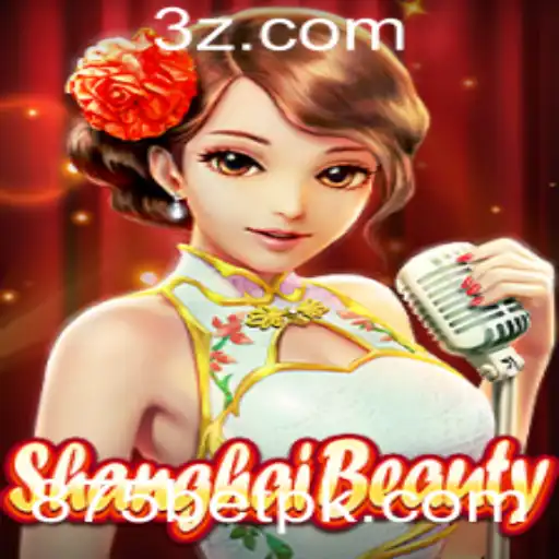 875BET - Explorando ShanghaiBeauty: Uma Nova Experiência de Jogo com 875BET