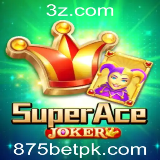 875BET - Descubra o Mundo Emocionante de SuperAceJoker: Um Guia Completo