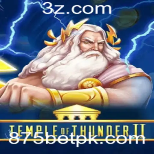 875BET - TempleofThunderII: Mergulhe na Aventura Épica do Mundo Antigo